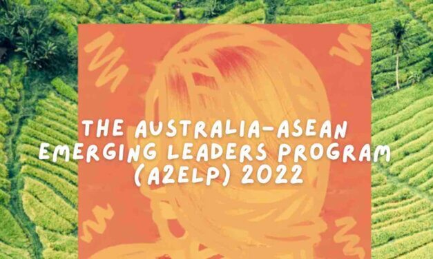 The Australia-ASEAN Emerging Leaders Program (A2ELP) 2022
