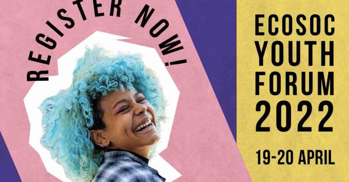 The Annual Economic and Social Council (ECOSOC) Youth Forum 2022