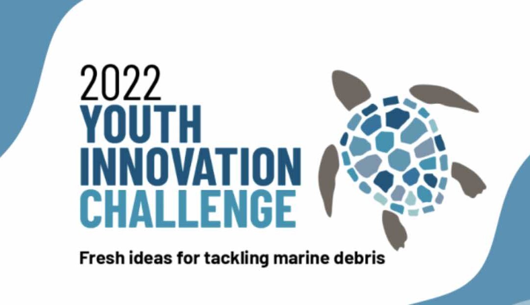 Youth Innovation Challenge 2022 – Marine Debris Cleanup