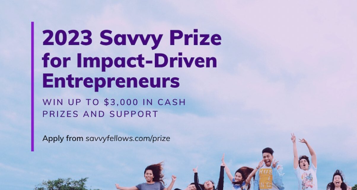 2023 Savvy Prize for Impact-Driven Entrepreneurs