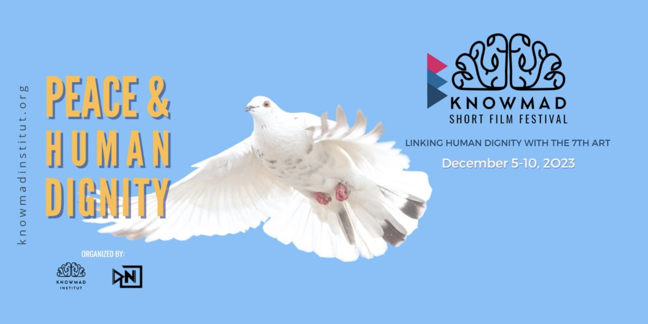 3rd Knowmad Short Film Festival (Peace & Human Dignity)