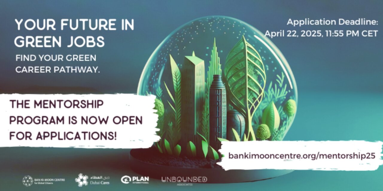 Ban Ki-moon Centre ‘Your Future in Green Jobs’ Mentorship 2025
