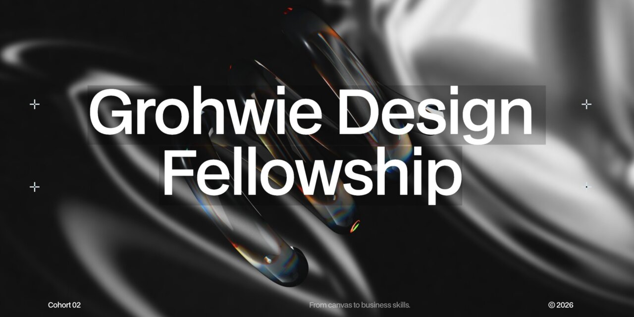 Grohwie Design Fellowship 2026 (Online Program)